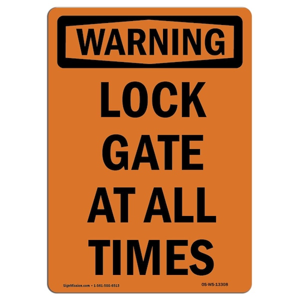 Safety Sign, OSHA WARNING, 5" Height, Lock Gate At All Times, Portrait, 10PK